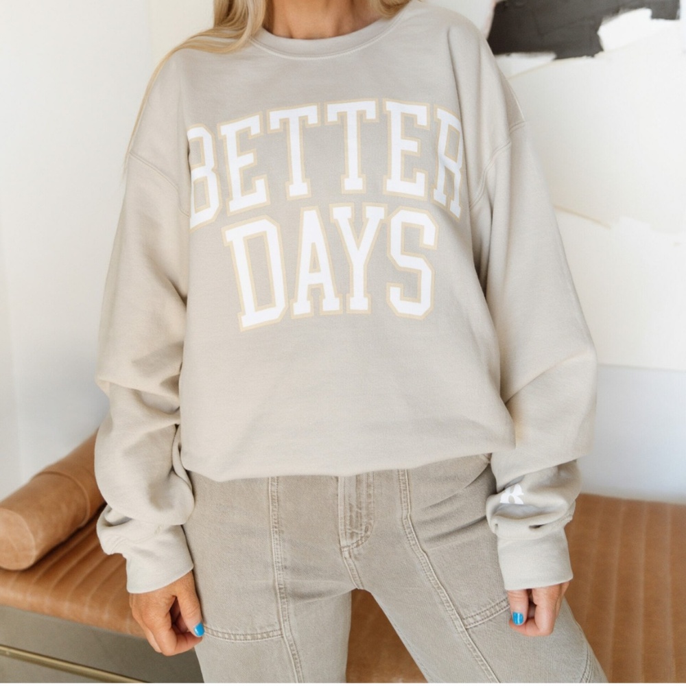 Better Days Crewneck Sweatshirt